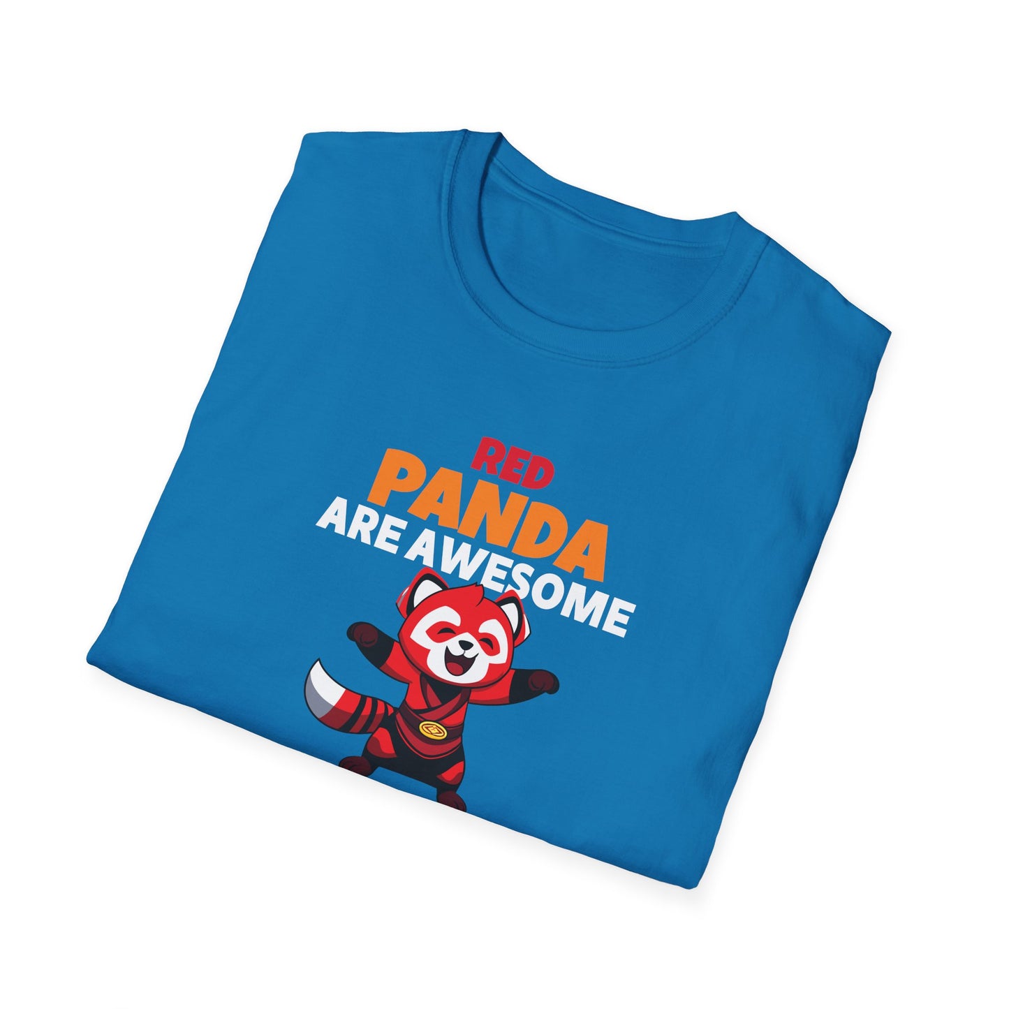 Red Panda Are Awesome I’m Awesome Therefore I Am a Red Panda Unisex  T-Shirt