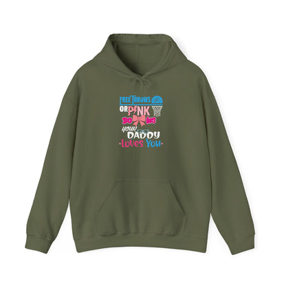 Free Throws or Pink Your Daddy Loves You Unisex Hoodies