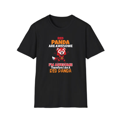 Red Panda Are Awesome I’m Awesome Therefore I Am a Red Panda Unisex  T-Shirt