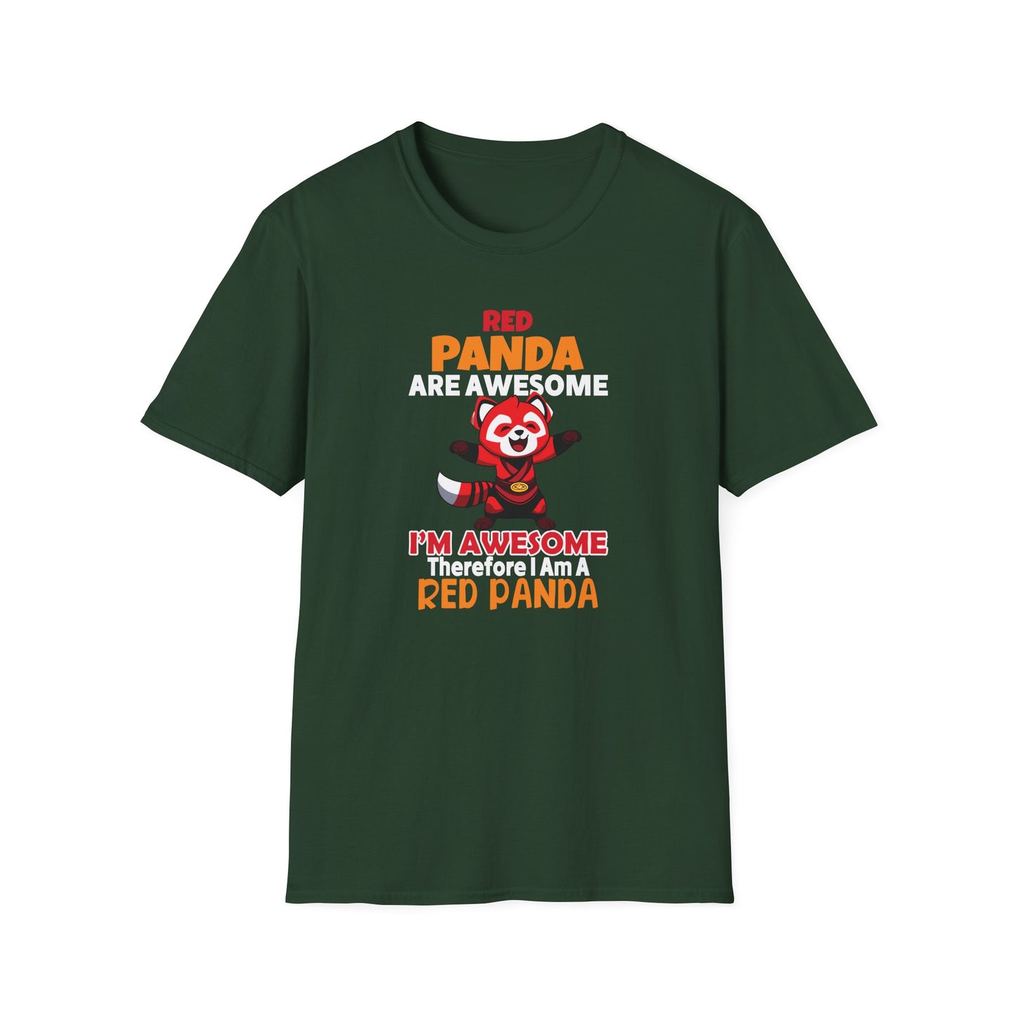 Red Panda Are Awesome I’m Awesome Therefore I Am a Red Panda Unisex  T-Shirt