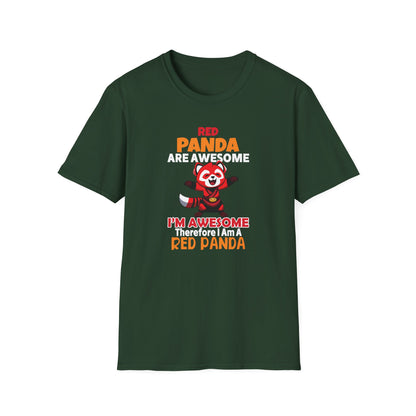 Red Panda Are Awesome I’m Awesome Therefore I Am a Red Panda Unisex  T-Shirt