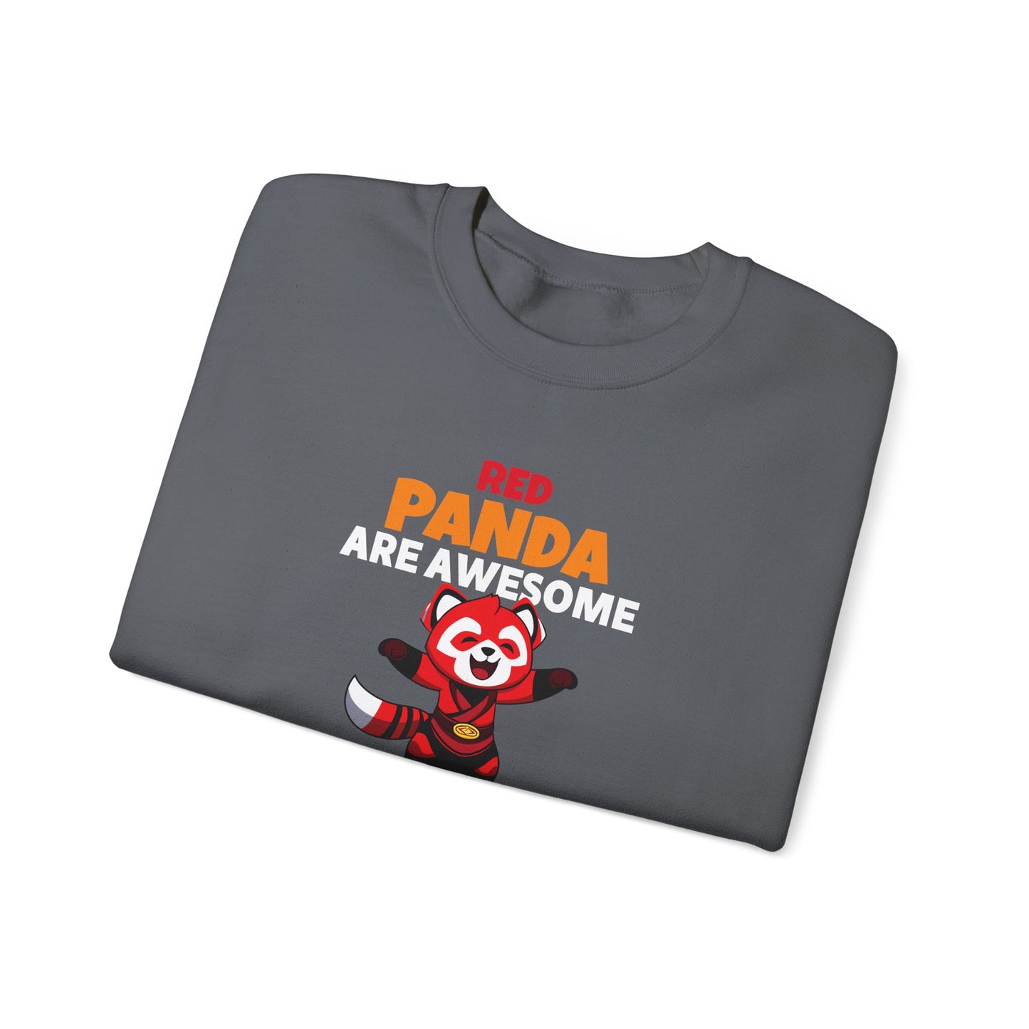 Red Panda Are Awesome I’m Awesome Therefore I Am a Red Panda Unisex Sweatshirt