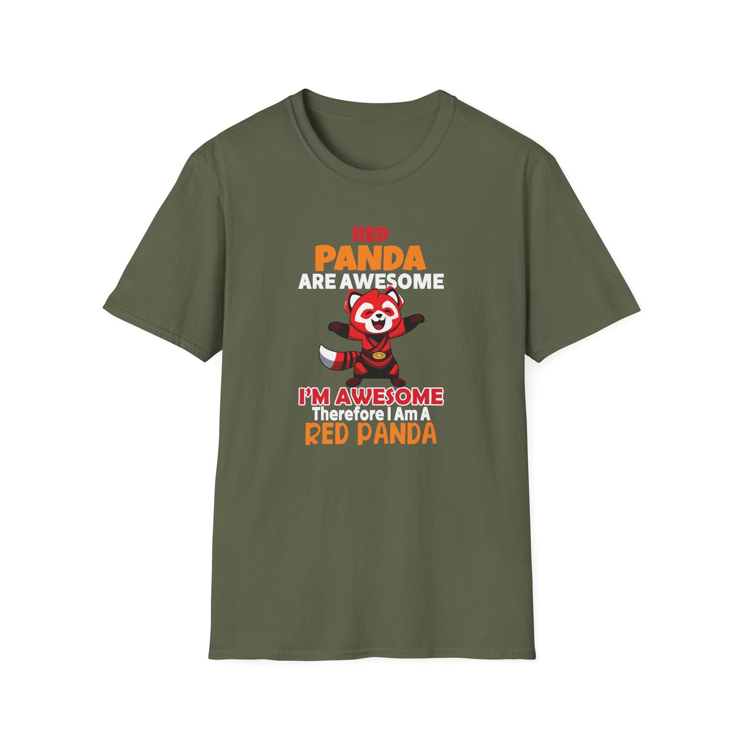 Red Panda Are Awesome I’m Awesome Therefore I Am a Red Panda Unisex  T-Shirt