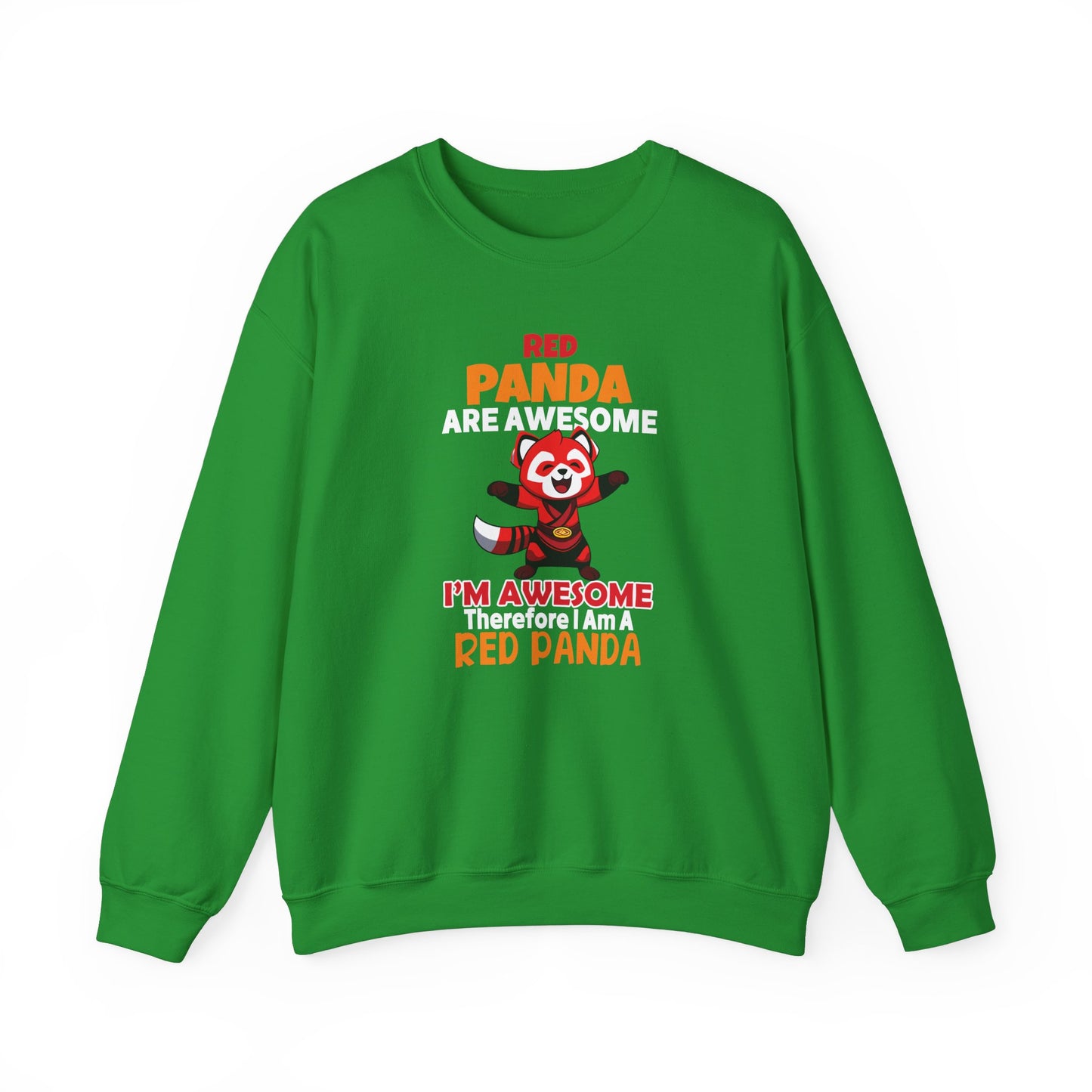 Red Panda Are Awesome I’m Awesome Therefore I Am a Red Panda Unisex Sweatshirt