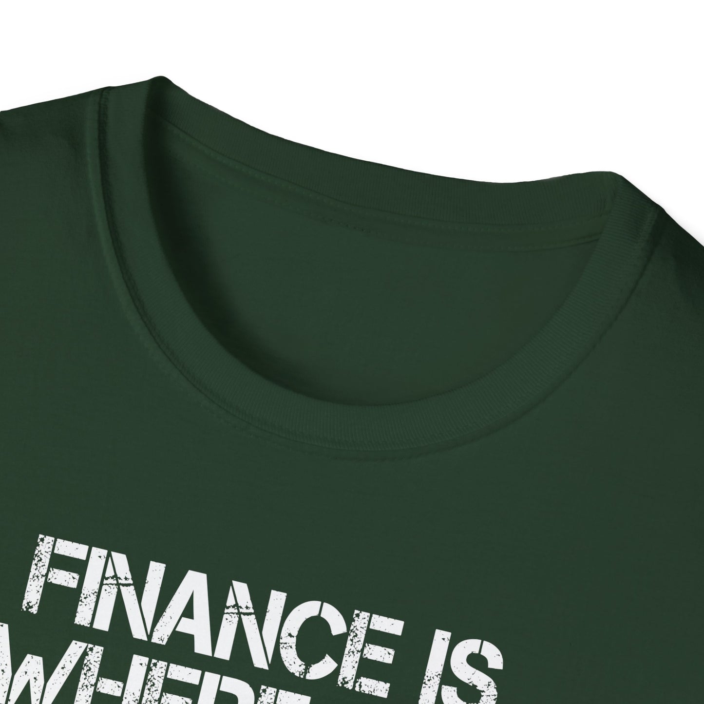 Finance Is Where the Magic Happens Unisex  T-Shirt