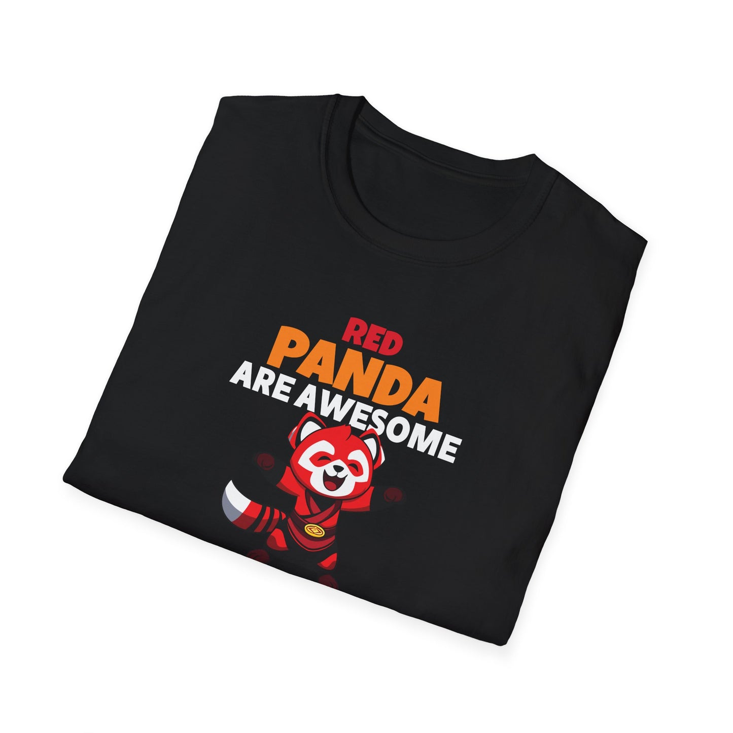 Red Panda Are Awesome I’m Awesome Therefore I Am a Red Panda Unisex  T-Shirt