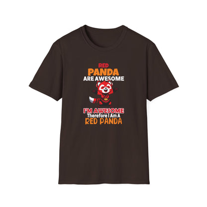 Red Panda Are Awesome I’m Awesome Therefore I Am a Red Panda Unisex  T-Shirt