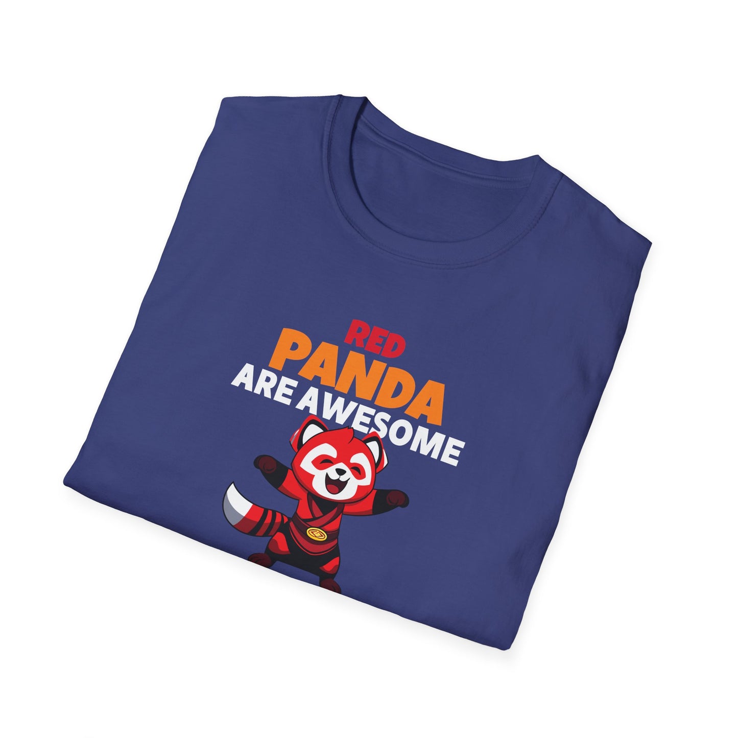 Red Panda Are Awesome I’m Awesome Therefore I Am a Red Panda Unisex  T-Shirt
