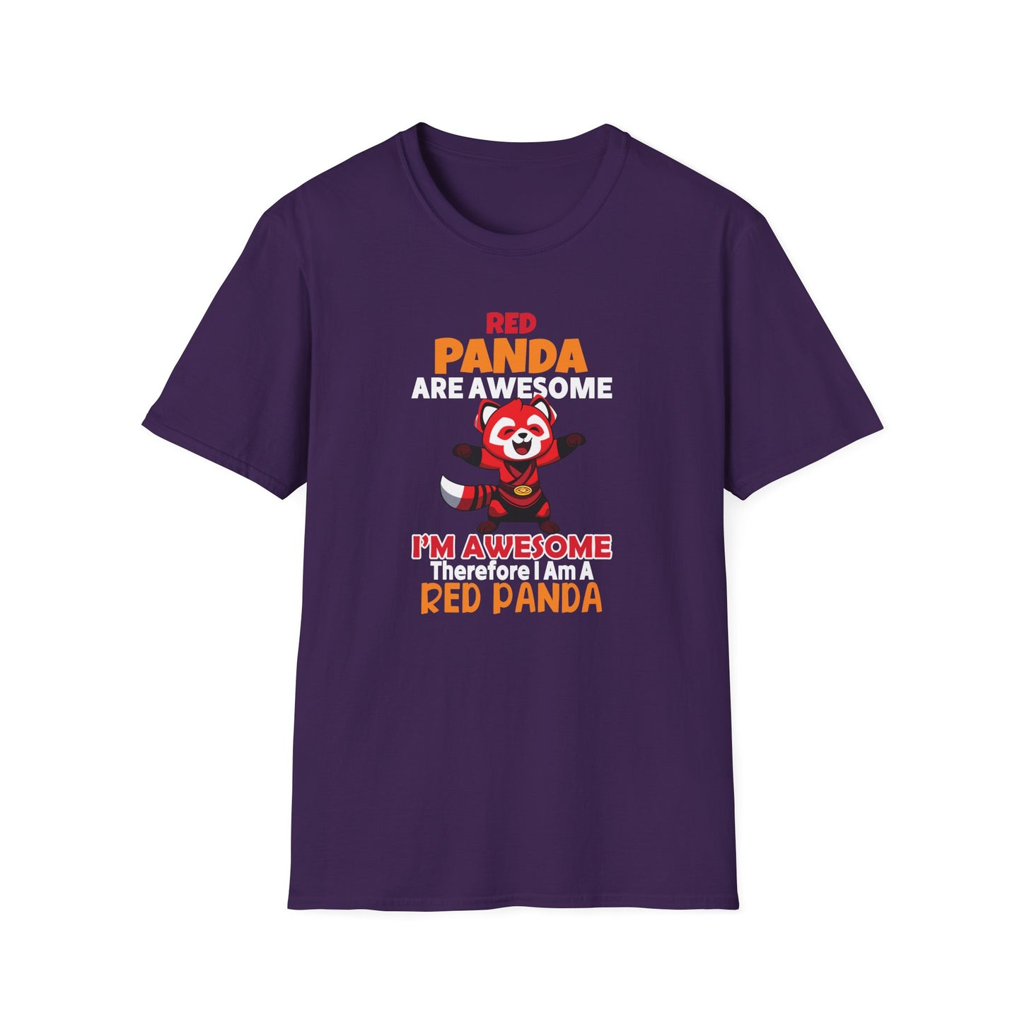 Red Panda Are Awesome I’m Awesome Therefore I Am a Red Panda Unisex  T-Shirt